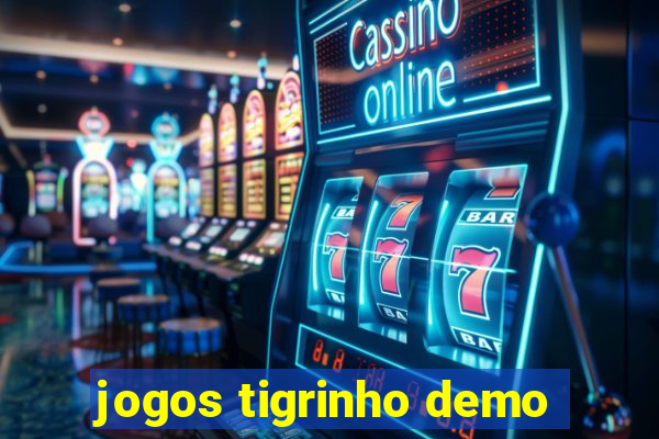 jogos tigrinho demo